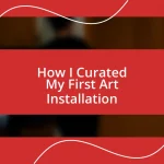 How I Curated My First Art Installation