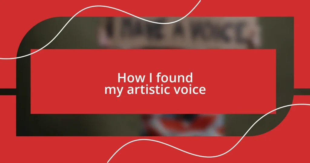 How I found my artistic voice