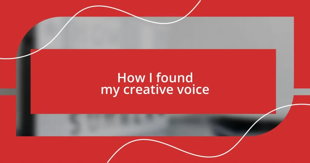 How I found my creative voice