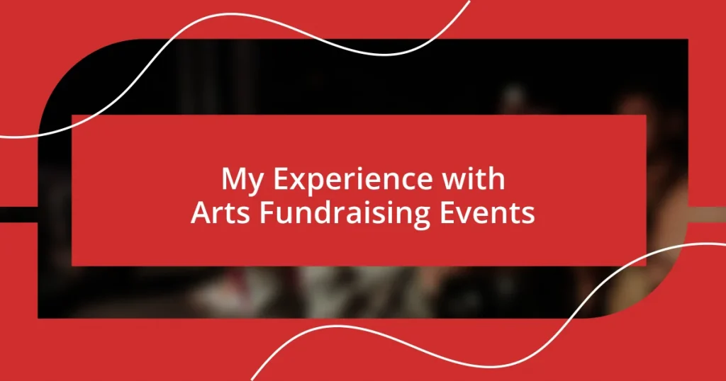 My Experience with Arts Fundraising Events