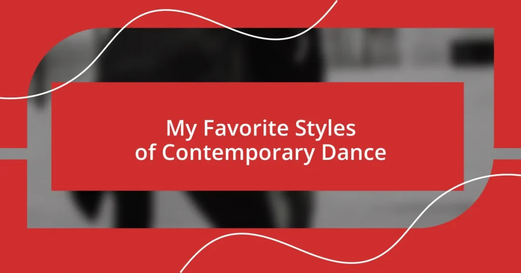 My Favorite Styles of Contemporary Dance