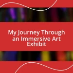 My Journey Through an Immersive Art Exhibit