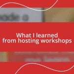 What I learned from hosting workshops