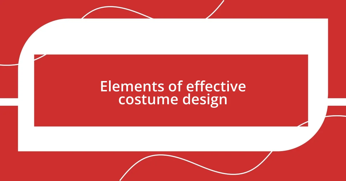 Elements of effective costume design